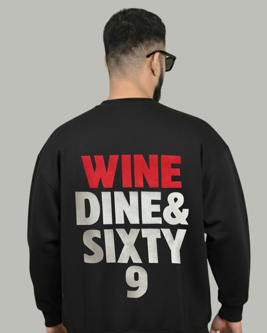 Wine Dine & Sixty 9 Embroidered Sweatshirt