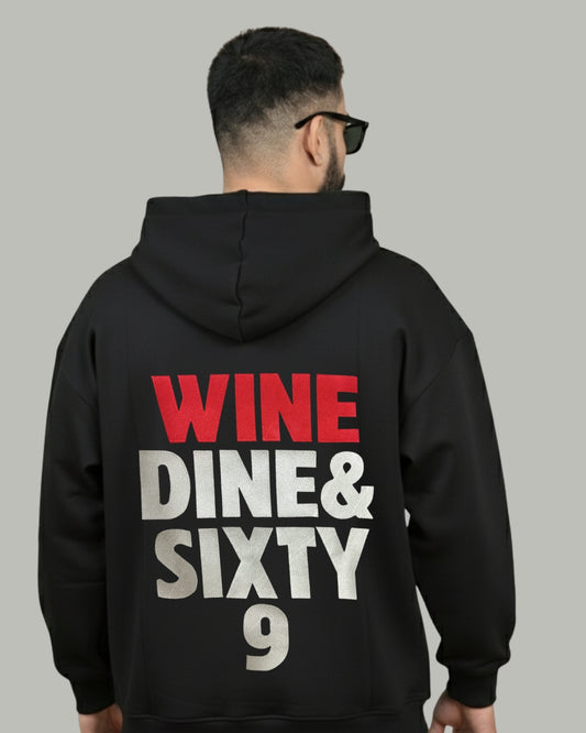 Wine Dine & Sixty 9 Embroidered Hoodie